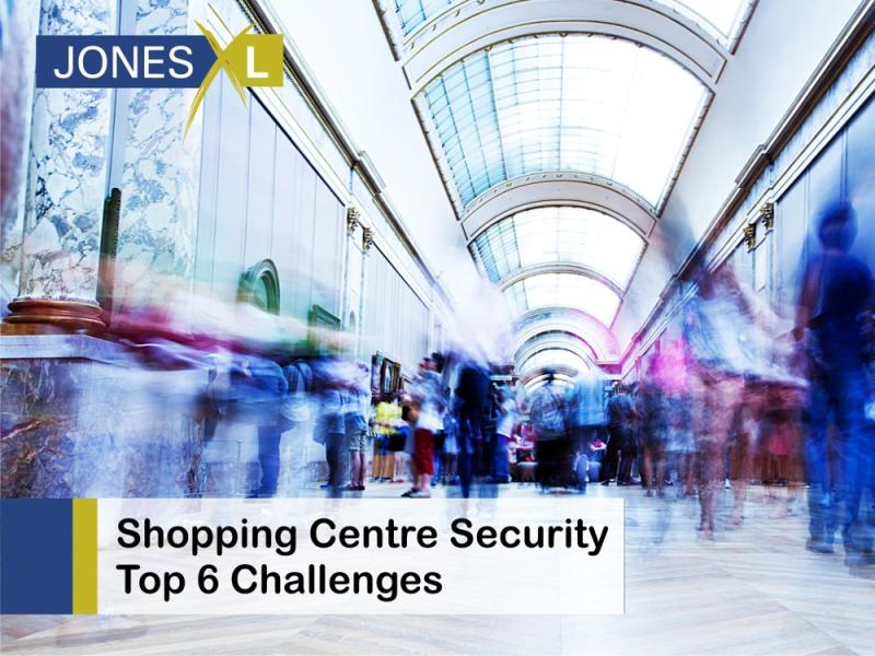 Shopping Centre Security Top 6 Challenges