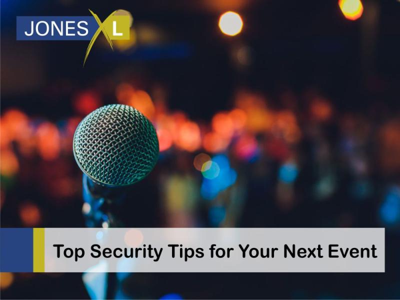 Top Security Tips for Your Next Event